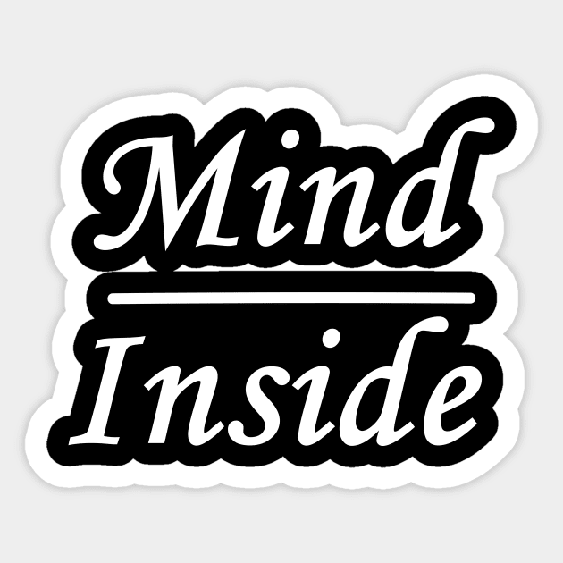 mind inside Sticker by Souna's Store